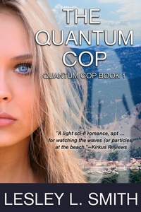 Enlarge image Cover: Quantum Cop - Lesley L. Smith