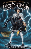 Cover: Blood Reign: The Saga of Pandora Zwieback, Book 2 - StarWarp Concepts