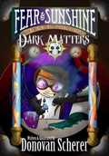 Cover: Fear & Sunshine: Dark Matters - Studio Moonfall