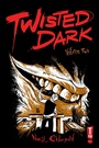 Cover: Twisted Dark: Volume 2 - T Pub