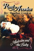 Cover: Road to Avonlea: Malcolm and the Baby - Davenport Press