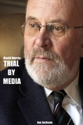 Cover: David Norris: Trial By Media - Joe Jackson
