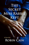 Cover: Secret Miss Rabbit Kept - Robin Cain