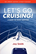 Cover: Let's Go Cruising!: A Guide to Family Boating - Joy Smith