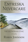 Cover: Entreska Nevercare: The Ultherian Ethic - Robin Johnson
