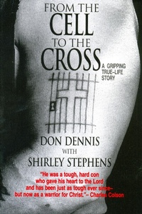 Enlarge image Cover: From the Cell to the Cross - Shirley Stephens