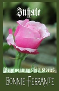 Cover: Inhale: Prize Winning Short Stories - Bonnie Ferrante
