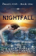 Cover: Nightfall: Dawn's End Book One - Bonnie Ferrante