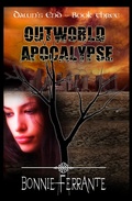 Cover: Outworld Apocalypse: Dawn's End Book Three - Bonnie Ferrante