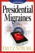 Cover: Presidential Migraines - Fritz Strobl
