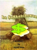 Cover: La $a$katchewan [Saskatchewan} - Lionel Lizee