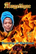 Cover: Angelique and the Burning of Montreal - Lionel Lizee