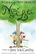 Cover: Tale of the Twin Princes Now and Later - Jim McCarthy