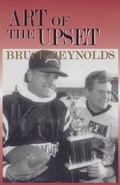 Cover: Art of the Upset - Bruce Reynolds