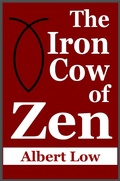 Cover: Iron Cow of Zen - Albert Low