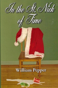 Enlarge image Cover: In the St. Nick of Time - William Pepper