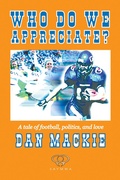 Cover: Who Do We Appreciate? - Dan Mackie