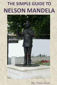 Enlarge image Cover: Simple Guide To Nelson Mandela - Chris Scott