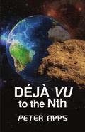 Cover: Deja Vu To The Nth - Peter Apps