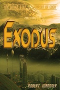 Cover: Exodus (One Small Step out of the Garden of Eden,#3) - Robert Wagoner