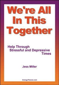 Enlarge image Cover: We're All In This Together: Help Through Stressful and Depressive Times - Jess Miller