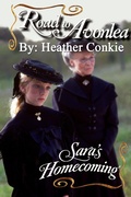 Cover: Road to Avonlea: Sara's Homecoming - Davenport Press
