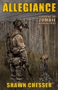 Cover: Surviving the Zombie Apocalypse: Allegiance - Shawn Chesser