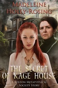 Cover: Secret of Kage House: A Boston Metaphysical Society Story - Madeleine Holly-Rosing