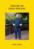 Cover: Dentro De Zhan Zhuang - Msc Creative Enterprises