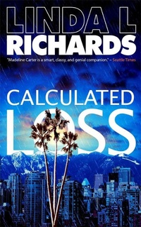 Enlarge image Cover: Calculated Loss - Linda L. Richards