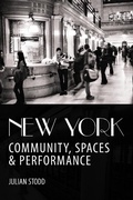 Cover: New York: Community, Spaces and Performance - Julian Stodd