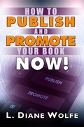 Cover: How to Publish and Promote Your Book Now! - Dancing Lemur Press LLC