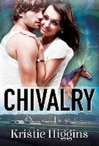 Enlarge image Cover: Chivalry - Kristie Higgins