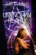 Cover: Unknown Reality - Kurt Chambers