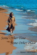 Cover: Some Other Time, Some Other Place - The von Raesfeld Agency
