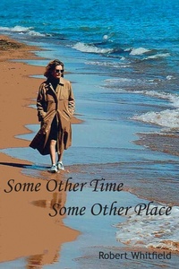 Enlarge image Cover: Some Other Time, Some Other Place - The von Raesfeld Agency