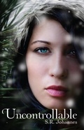 Cover: Uncontrollable (Book 2: The Nature of Grace series) - Shelli R. Johannes