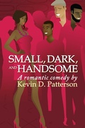 Cover: Small, Dark, and Handsome - Kevin Patterson
