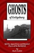 Cover: Ghosts of Gettysburg: Spirits, Apparitions and Haunted Places on the Battlefield - Second Chance Publications