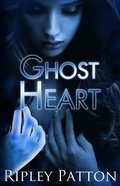 Cover: Ghost Heart (The PSS Chronicles #3) - Ripley Patton