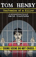 Cover: Tom Henry: Confession of a Killer - David Hendricks