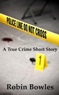 Cover: Police Line: Do Not Cross - Robin Bowles