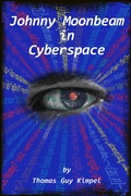 Cover: Johnny Moonbeam in Cyberspace - Thomas Kimpel