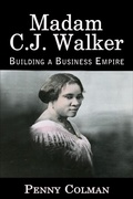 Cover: Madam C. J. Walker: Building a Business Empire - Penny Colman