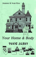 Cover: Your Home & Body Toxic Alert - Ivan Kos
