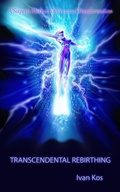 Cover: Transcendental Rebirthing - Ivan Kos