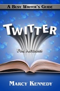 Cover: Twitter for Authors: A Busy Writer's Guide - Marcy Kennedy