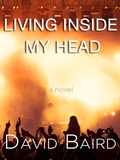 Cover: Living Inside My Head - David Baird