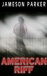 Enlarge image Cover: American Riff - Jameson Parker