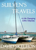 Cover: Suilven's Travels: A Life Changing Celtic Odyssey - David Skelhon